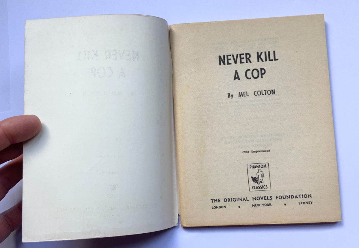 NEVER KILL A COP Australian crime pulp fiction book by Mel Colton 1950s-60s